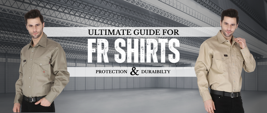 Ultimate Guide for FR Shirts: Protection and Durability