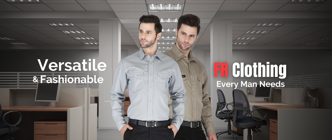 Versatile and Fashionable FR Clothing Every Man Needs