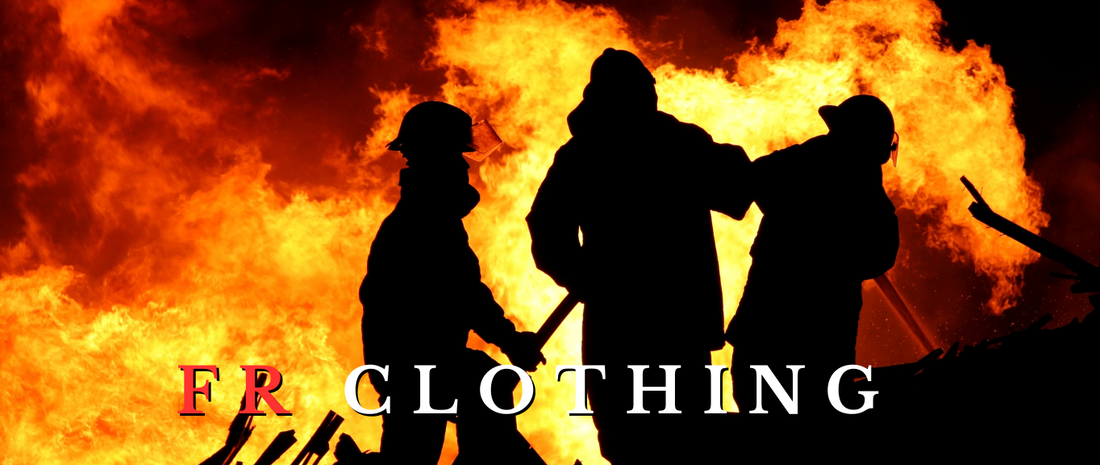 FR Clothing for Firefighters