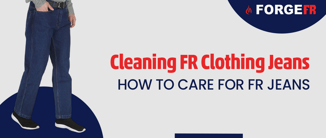 Cleaning FR Clothing Jeans: How to Care for FR Jeans