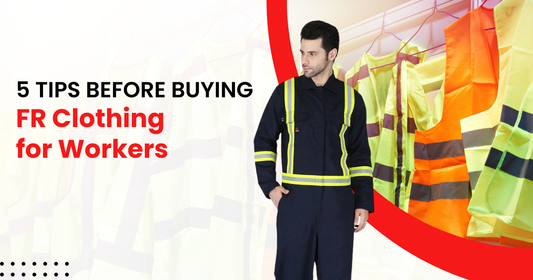 5 Tips Before Buying FR Clothing for Workers